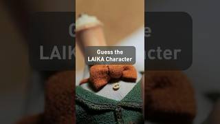 Guess the LAIKA Character