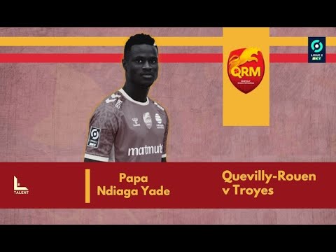 Papa Ndiaga Yade vs Troyes | 2023