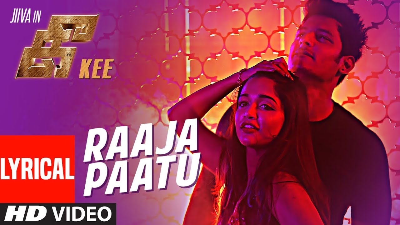 Raja Paattu Lyrics  | Kee | Anaika Soti, Govind Padmasoorya | Christopher Stanley | Vishal Chandrashekar
