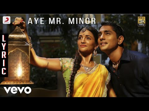 Kaaviyathalaivan - Aye Mr. Minor Lyric | A.R.Rahman | Siddharth, Prithviraj