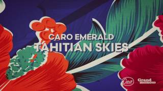 Caro Emerald - Tahitian Skies