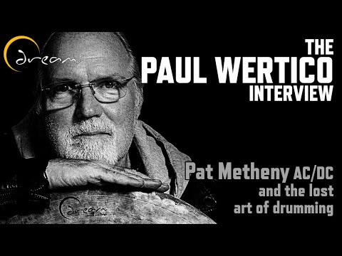 The PAUL WERTICO Interview | Pat Metheny, AC/DC and the Lost Art of Drumming