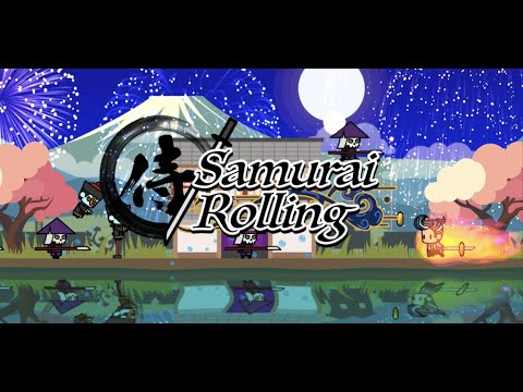 Samurai Rolling