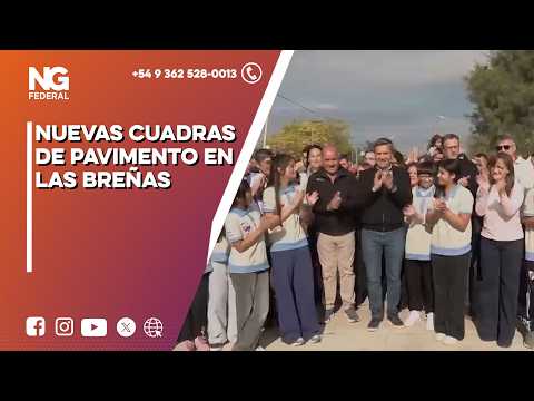 NG FEDERAL - NUEVAS CUADRAS DE PAVIMENTO EN LAS BREÑAS - CHACO