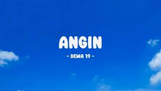 Download lagu Dewa 19 - Angin - Lirik Nostalgia mp3 Download lagu Dewa 19 - Angin - Lirik Nostalgia mp3