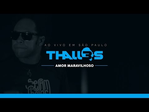 Thalles Roberto - Amor Maravilhoso (DVD OFICIAL)
