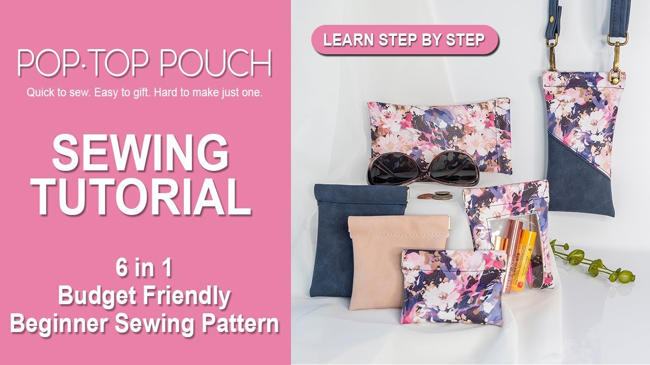 Learn to Sew the Pop Top Pouch Sewing Tutorial by Sew Yours