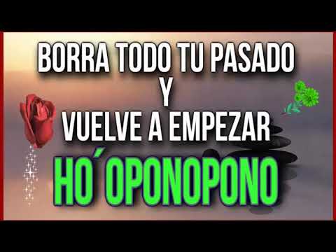 BORRA todo tu PASADO y VUELVE  a EMPEZAR con el HO´OPONOPONO.AUTO-SANACIÓN.Entendiendo el método💜🎧