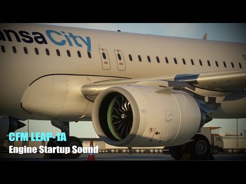 ✈️ FlyByWire A320NX • 🔊 Engine Startup Sound • CFM LEAP-1A • MSFS2020 ✈️