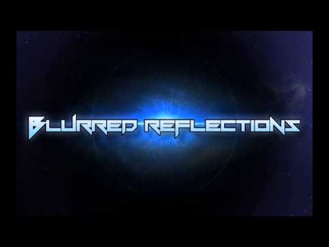 Blurred Reflections - Chase (Message From Another World EP, 2013)