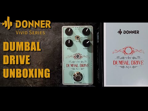 Donner Dumbal Drive Vivid Series pedal unboxing and first look - (sorry no overhead cam)