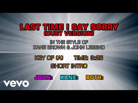 Kane Brown & John Legend - Last Time I Say Sorry (Duet Version) (Karaoke)