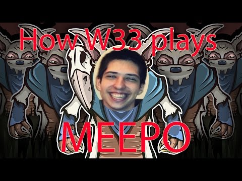 How W33 plays meepo - Getting the basics right