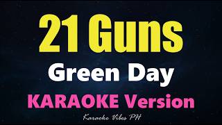 Download lagu 21 GUNS - Green Day (Karaoke Version) mp3