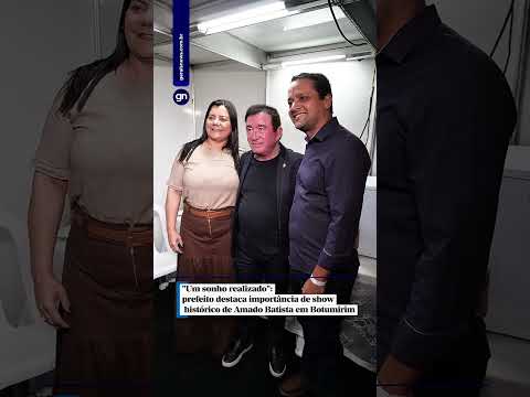 “Um sonho realizado”: prefeito destaca importância de show histórico de Amado Batista em Botumirim