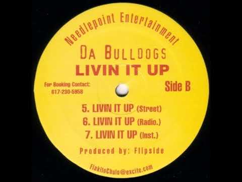 Da Bulldogs - Livin It Up