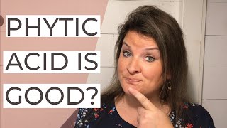 Do We Need To Soak/Sprout Our Grains | Is Phytic Acid Good | Nourishing Traditions | Makers Diet