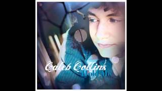 Caleb Collins - Hold Me - Official Single