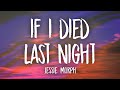 Jessie Murph If I Died Last Night Lyrics