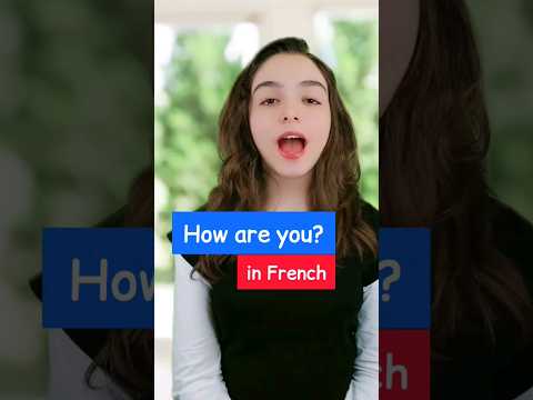 "How are you " in French 🇫🇷