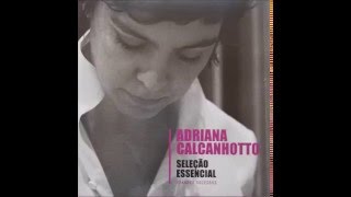 Adriana Calcanhotto - Fico Assim Sem Você