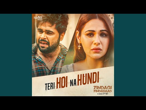 Teri Hoi Na Hundi (From "Zindagi Zindabaad")
