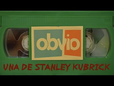 OBVIO | Una de Stanley Kubrick (Video Oficial)