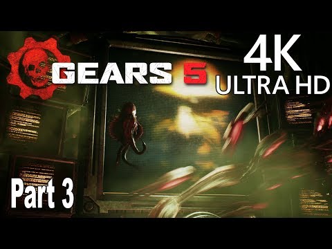 Gears 5 - Gameplay Walkthrough Part 3 No Commentary [4K 2160P/60FPS]