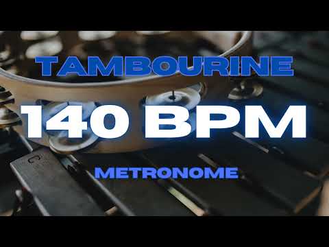 140 BPM - Tambourine Metronome