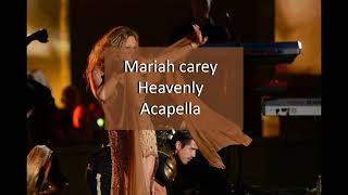 Mariah Carey - Heavenly  Filtered Acapella