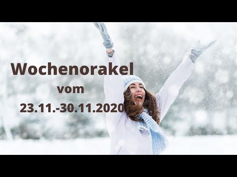 Dein "WOCHEN-ORAKEL" vom 23.11.-30.11.2020 😃 "Dein Wunsch wird sich erfüllen ...!" 👏🍀💕