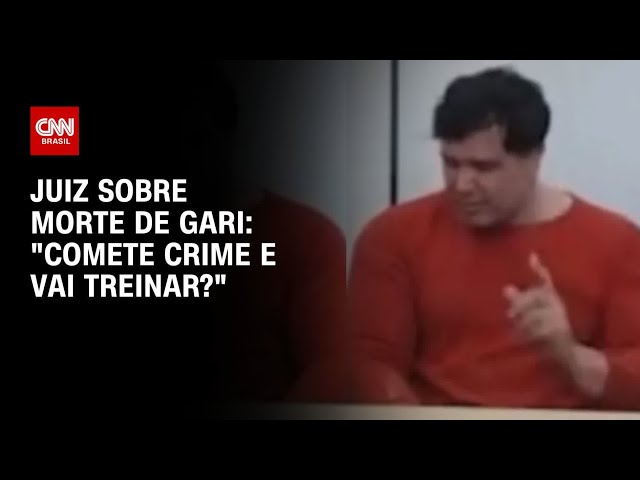 "Comete um crime e vai treinar?", diz juiz em audiência após morte de gari | CNN ARENA