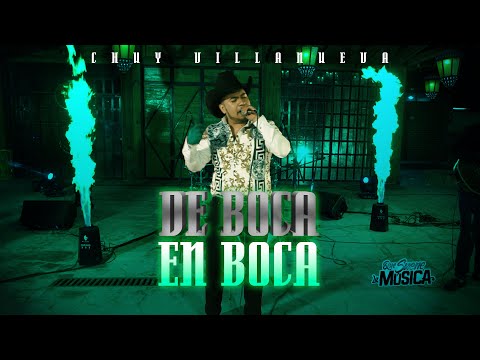 Chuy Villanueva - De Boca En Boca