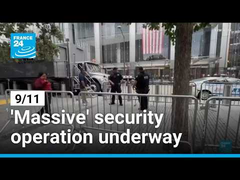 'Massive' security operation in place for 9/11 anniversary