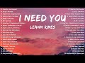 LeAnn Rimes - I Need You 💗 Best OPM Tagalog Love Songs | OPM Tagalog Top Songs 2024 #vol1💗