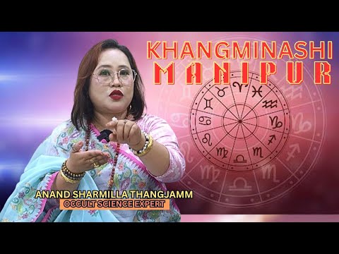 KHANGMINASHI MANIPUR : SHARMILLA THANGJAMM ; OCCULT SCIENCE EXPERT .
