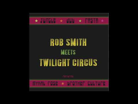 Rob Smith Meets Twilight Circus - No Burial Dub [M Records 2004]