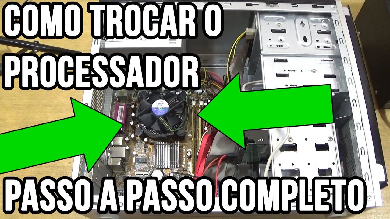 Como trocar o processador do computador passo a passo (plataforma Intel)