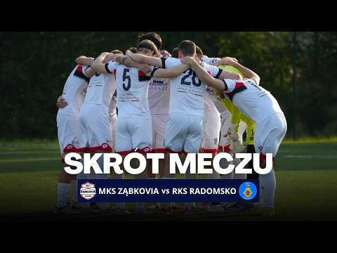 🚨 SKRÓT MECZU MKS ZĄBKOVIA ZĄBKI vs RKS RADOMSKO | BARAŻ DO III LIGI | PIŁKA NOŻNA