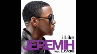 Jeremih I Like (Feat. Ludacris)