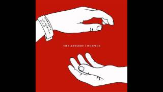 The Antlers- Epilogue