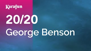 Karaoke 20/20 - George Benson *