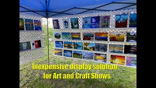 Inexpensive display solution for Art and Craft Shows