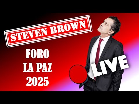 "Steven Brown" EN VIVO desde el Foro La Paz.