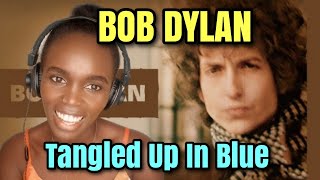 Bob Dylan - Tangled up in Blue (Official Audio) | REACTION