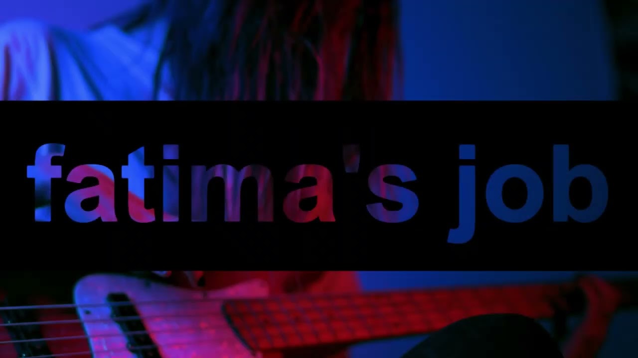 Fatima'sJob Trailer