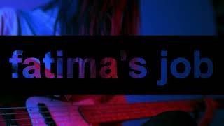 Fatima'sJob Trailer