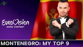 Montenegro In Eurovision: MY TOP 9 (2007-2017)