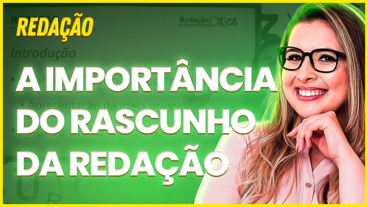 A IMPORTÂNCIA DO RASCUNHO NA SUA REDAÇÃO - Professora Pamba