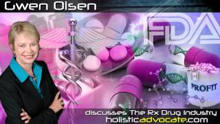 Author and Lecturer on The Rx Drug Industry - Gwen Olsen is interviewed.